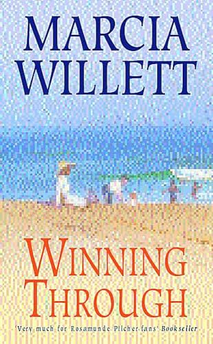 Winning Through (The Chadwick Family Chronicles, Book 3): A captivating story of friendship and family ties
